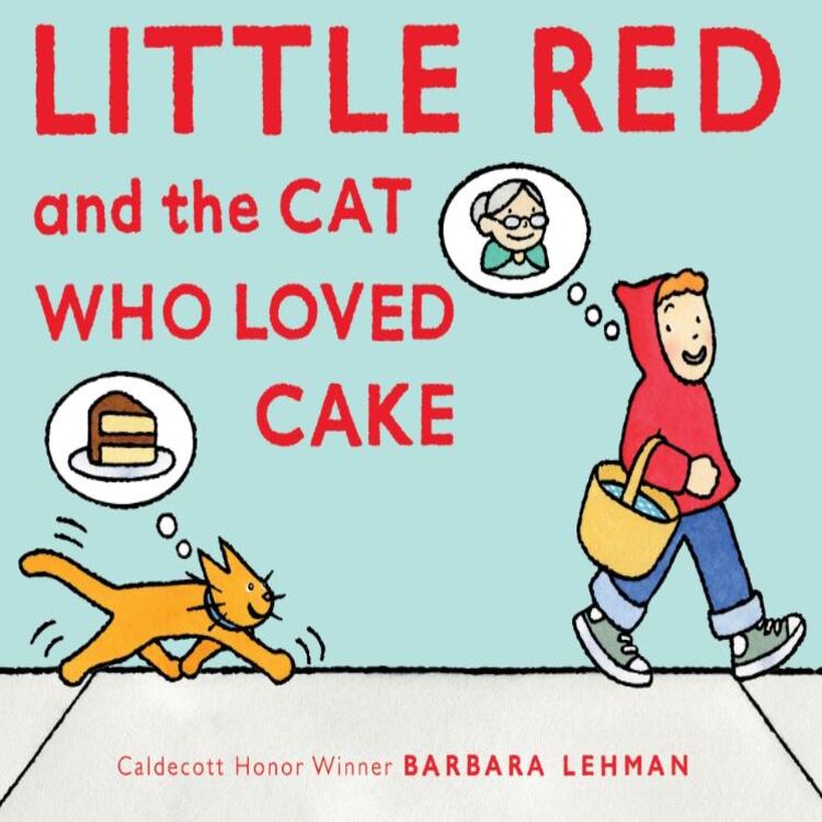Little Red And The Cat Who Loved Cake